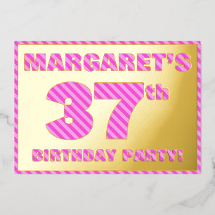 Invitation En Aluminium Fête d'anniversaire 37 ans — Bandes roses audacieu