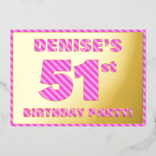 Invitation En Aluminium Fête d'anniversaire 51 ans — Bandes roses audacieu