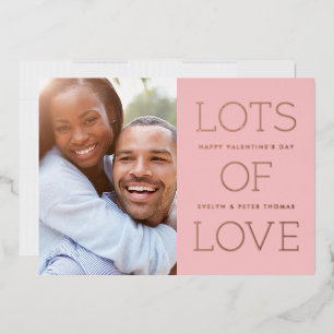 Invitation En Aluminium Foil Lots of Love Valentine's Day Card - Rose