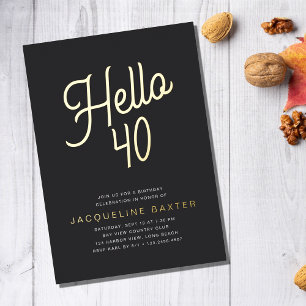 Invitation En Aluminium Golden Script Bonjour 40 40e fête d'anniversaire