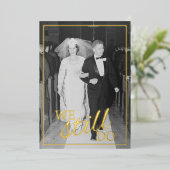 Invitation En Aluminium Nous le faisons toujours - Anniversaire Mariage ph (Debout devant)