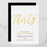 Invitation En Aluminium Quarante | Soirée moderne Gold & Black 30th Birthd<br><div class="desc">Célébrez votre journée spéciale avec cette élégante invitation à la fête du 30e anniversaire. Ce design présente un texte chic en feuille d'or "Trente" avec une mise en page propre. D'autres conceptions et fournitures de fête sont disponibles à ma boutique BaraBomDesign.</div>