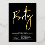Invitation En Aluminium Quarante | Soirée moderne Gold & Black 40th Birthd<br><div class="desc">Célébrez votre journée spéciale avec cette élégante invitation à la fête du 40e anniversaire. Ce design présente un chic texte en feuille d'or "Quarante" sur un arrière - plan noir. Vous pouvez choisir la véritable couleur de tampon (or, argent, or Rose). D'autres conceptions et fournitures de fête sont disponibles à...</div>