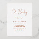 Invitation En Aluminium Script rustique simple Elégant Baby shower Rose or<br><div class="desc">Invitation de baby shower en feuille d'or rose moderne avec un design simple avec "Oh Baby" dans un style rustique typographie script. Cette invitation élégante à la disposition minimaliste est parfaite pour un baby shower de fille.</div>