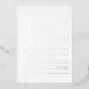 Invitation En Aluminium Trente & Fabuleux ! Robe argentée 30e anniversaire