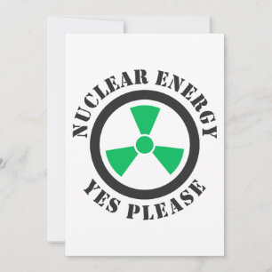 Invitation Énergie nucléaire, oui, s'il vous plaît, énergie n
