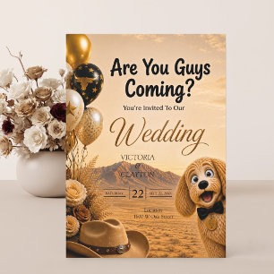 Invitation Est-ce que vous venez ? Mariage de chien drôle du