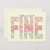Invitation Everything’s Going to Be Fine Motivational Card (Devant / Derrière)