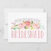 Invitation Évidemment mon Bridesmaid Rose Garden (Devant)