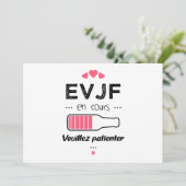 Invitation EVJF en cours veuillez patienter (Debout devant)