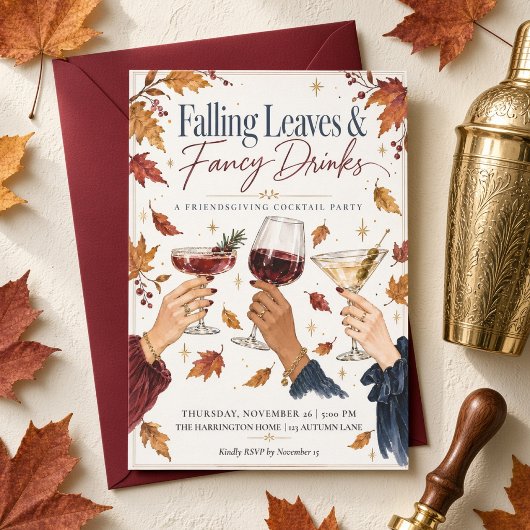 Invitation : Falling Leaves & Fancy Drinks Friendsgiving