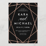 Invitation Faux Rose or géométrique moderne sur Mariage noir<br><div class="desc">Ces élégantes invitations de mariage glamour ont un arrière - plan noir foncé et un design géométrique moderne en or faux rose. Tout votre texte est en blanc. Un look ultra design pour votre mariage !</div>