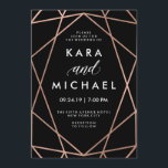 Invitation Faux Rose or géométrique moderne sur Mariage noir<br><div class="desc">Ces élégantes invitations de mariage glamour ont un arrière - plan noir foncé et un design géométrique moderne en or faux rose. Tout votre texte est en blanc. Un look ultra design pour votre mariage !</div>