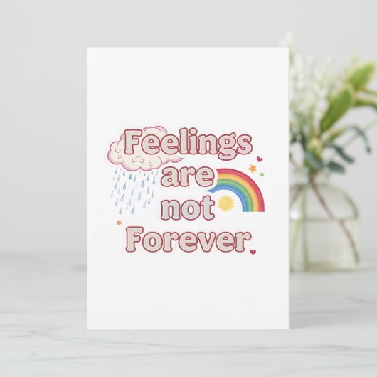 Invitation Feelings Are Not Forever – Mental Health Reminder (Debout devant)
