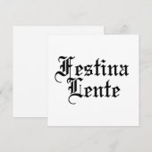 Invitation Festina Lente - Faire la hâte lentement - Phrases  (Devant / Derrière)