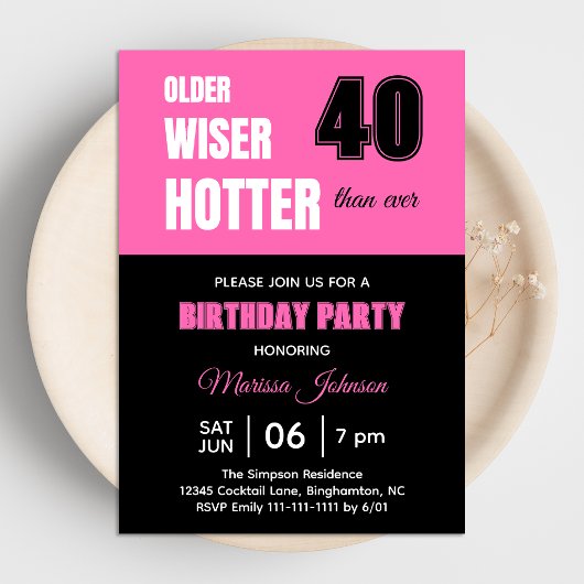 Invitation Fête d'anniversaire 40 ans Plus âgée Plus sage Plu