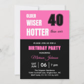 Invitation Fête d'anniversaire 40 ans Plus âgée Plus sage Plu (Devant)