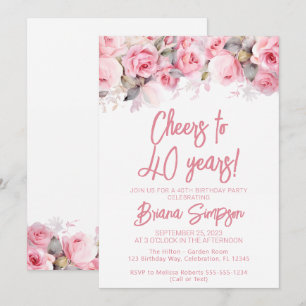 Invitation Fête d'anniversaire 40 ans thème Roses roses roses