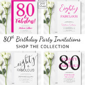 Invitation Fête d'anniversaire 80 ans et fabuleuse