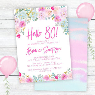 Invitation Fête d'anniversaire 80 ans Fleurs Rose Bleu Pêche