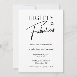 Invitation Fête d'anniversaire 80 ans noir blanc Eighty & Fab