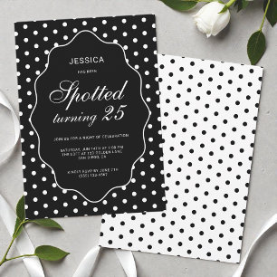 Invitation Fête d'anniversaire chic noire à pois tachetés 25