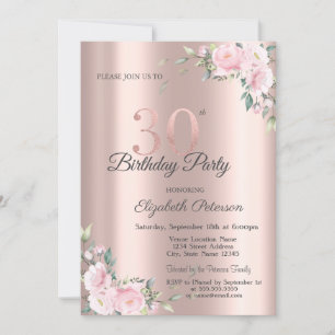 Invitation Fête d'anniversaire de 30 ans Rose Gold Floral Ros