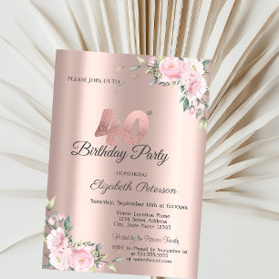 Invitation Fête d'anniversaire de 40 ans Rose Gold Floral Ros