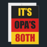 Invitation Fête d'anniversaire du 80e anniversaire de l'Opa<br><div class="desc">C'est le 80ème anniversaire de l'Opa ! Faites savoir à la famille et aux amis qu'il est temps de célébrer le quatre-vingtième anniversaire d'un grand-père allemand ! Idéal pour toute fête célébrant un grand-père allemand à 80 ans !</div>