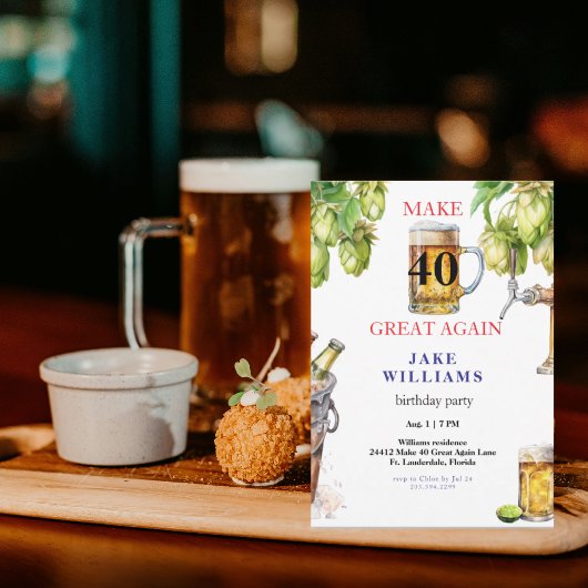 Invitation Fête d'anniversaire Make 40 Great Again Bière