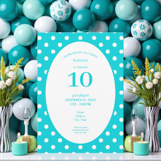 Invitation Fête d'anniversaire sarcelle à pois blancs