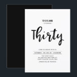 Invitation Fête d'anniversaire simple noir et blanc 30 ans<br><div class="desc">Célébrez votre jour spécial avec cette invitation d'anniversaire 30 ans simple et élégante. Ce design présente une écriture au pinceau chic avec une mise en page épurée dans une combinaison de couleurs noir et blanc. Plus de designs disponibles dans ma boutique BaraBomDesign.</div>