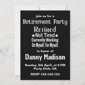 Invitation Fête de retraite drôle Retraité pas fatigué (Devant)