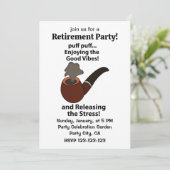 Invitation Fête de retraite Fumer la pipe Profiter des bonnes (Debout devant)