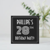 Invitation Fête du 28e anniversaire : Art Déco Style avec Nom (Debout devant)