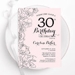 Invitation Fête du 30e anniversaire de Blush Pink<br><div class="desc">Invitation à la fête du 30e anniversaire de Blush Pink. Design moderne minimaliste avec accents de dessin botanique et police de script de typographie. Carte invitation simple et tendance, parfaite pour une célébration anniversaire élégante. Peut être customisé à n'importe quel âge. Invitations Zazzle imprimées ou téléchargement instantané modèle imprimable numérique....</div>