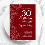 Invitation Fête du 30e anniversaire de la Flore rouge<br><div class="desc">Red White Floral 30th Birthday Party Invitation. Design moderne minimaliste avec accents de dessin botanique et police de script de typographie. Carte invitation simple et tendance,  parfaite pour une célébration anniversaire élégante. Peut être customisé à n'importe quel âge. Invitations Zazzle imprimées ou téléchargement instantané modèle imprimable numérique.</div>