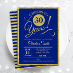 Invitation Fête du 30e anniversaire - TOUT AGE Royal Blue Gol<br><div class="desc">30e anniversaire invitation pour hommes ou femmes. Elégante carte invitation en bleu royal avec fausse parties scintillant feuille or. Fonctionne police de script de typographie. Bravo à 30 ans ! Peut être personnalisé dans n'importe quelle année. Parfait pour une célébration anniversaire adulte.</div>