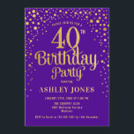 Invitation Fête du 40e anniversaire - Purple & Gold<br><div class="desc">Invitation à la fête du 40e anniversaire. Design élégant en or violet royal et faux parties scintillant. Comprend des polices de caractères et des confettis stylisés. Message-moi si vous avez besoin d'âge personnalisé.</div>