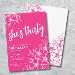 Invitation Fête élégante florale rose vif pour 30 ans<br><div class="desc">Carton d'invitation élégant pour un 30e anniversaire avec des fleurs roses. Une invitation amusante mais élégante pour un 50e anniversaire avec des fleurs roses et blanches féminines pour celles qui restent jeunes de cœur. Un motif floral ludique encadre une typographie script "elle a trente ans" associée à une police serif...</div>
