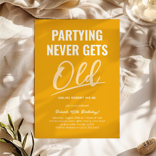 Invitation Fêter n'est jamais vieux Jaune Anniversaire Adulte