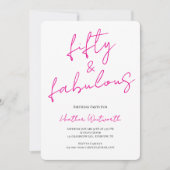 Invitation Fifty and Fabulous 50th Birthday Hot Pink Script (Devant)