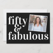 Invitation Fifty and Fabulous Photo 50th Birthday (Devant)