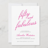 Invitation Fifty and Fabulous Script Pink 50th Birthday Party (Devant)