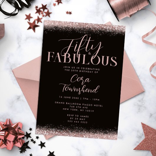 Invitation Fifty & Fabulous Rose Gold Glitter 50th Birthday