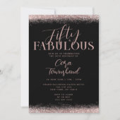 Invitation Fifty & Fabulous Rose Gold Glitter 50th Birthday (Devant)