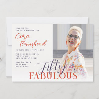 Invitation Fifty & Fabulous Script Photo 50th Birthday