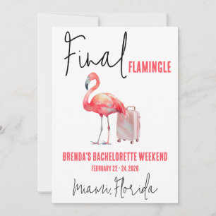 Invitation Final Flamingle, Flamant rose Bachelorette Week-en