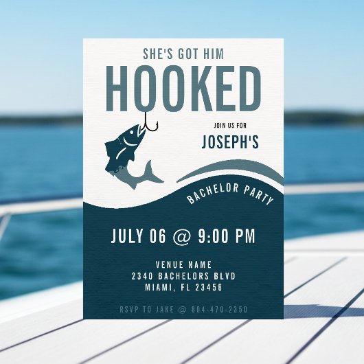 Invitation Fishing Bachelor Party Funny She's Got Him Hooked
