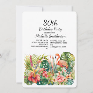 Invitation Flamant rose floral tropical 80e anniversaire